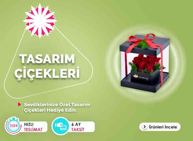 Özel Tasarım Çiçekler